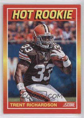 2012 Panini Toronto Fall Expo - Score Hot Rookies #9 - Trent Richardson /399