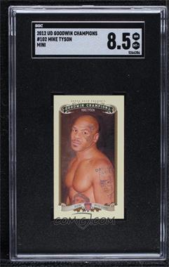 2012 Upper Deck Goodwin Champions - [Base] - Minis #102 - Mike Tyson [SGC 8.5 NM/Mt+]