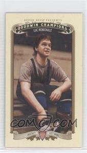 2012 Upper Deck Goodwin Champions - [Base] - Minis #85 - Luc Robitaille