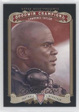 2012 Upper Deck Goodwin Champions - [Base] #10 - Lawrence Taylor