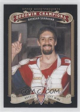 2012 Upper Deck Goodwin Champions - [Base] #124 - Brendan Shanahan