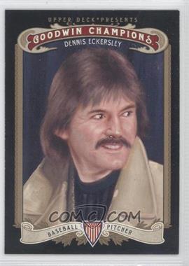 2012 Upper Deck Goodwin Champions - [Base] #127.1 - Dennis Eckersley