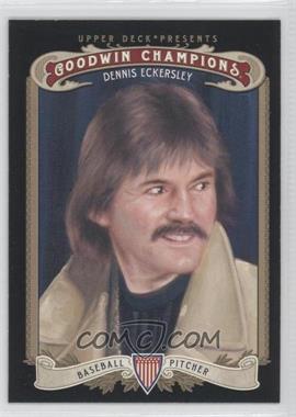 2012 Upper Deck Goodwin Champions - [Base] #127.1 - Dennis Eckersley