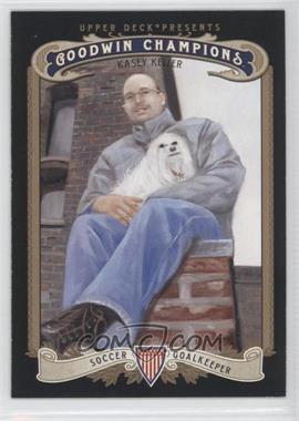 2012 Upper Deck Goodwin Champions - [Base] #151 - Kasey Keller