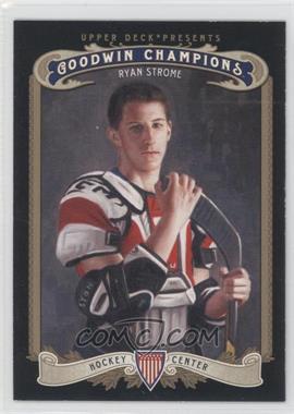 2012 Upper Deck Goodwin Champions - [Base] #154 - Ryan Strome