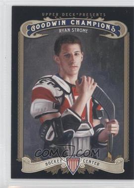 2012 Upper Deck Goodwin Champions - [Base] #154 - Ryan Strome