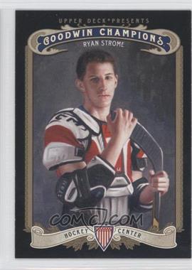 2012 Upper Deck Goodwin Champions - [Base] #154 - Ryan Strome