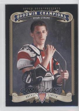 2012 Upper Deck Goodwin Champions - [Base] #154 - Ryan Strome