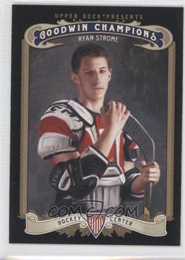 2012 Upper Deck Goodwin Champions - [Base] #154 - Ryan Strome