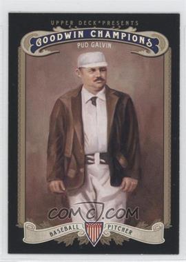 2012 Upper Deck Goodwin Champions - [Base] #160 - Pud Galvin