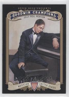 2012 Upper Deck Goodwin Champions - [Base] #170 - Jelly Roll Morton