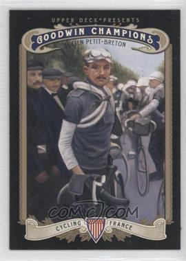 2012 Upper Deck Goodwin Champions - [Base] #176 - Lucien Petit-Breton