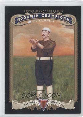 2012 Upper Deck Goodwin Champions - [Base] #184 - Ned Williamson