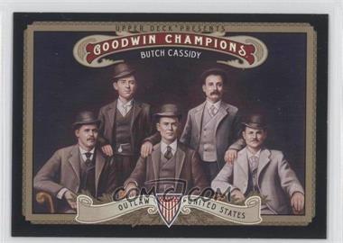 2012 Upper Deck Goodwin Champions - [Base] #199.2 - Horizontal Variation - Butch Cassidy (The Fort Worth Five (with The Sundance Kid, News Carver, The Tall Texan, Kid Curry))