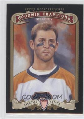 2012 Upper Deck Goodwin Champions - [Base] #64 - Ned Crotty