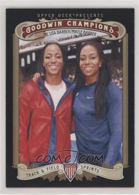 2012 Upper Deck Goodwin Champions - [Base] #95 - Me'Lisa Barber, Mikele Barber