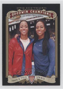 2012 Upper Deck Goodwin Champions - [Base] #95 - Me'Lisa Barber, Mikele Barber