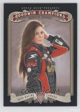 2012 Upper Deck Goodwin Champions - [Base] #98 - Maryeve Dufault