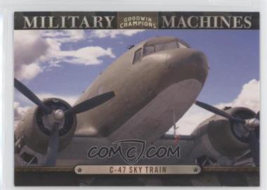 2012 Upper Deck Goodwin Champions - Military Machines #MM 11 - C47 Sky Train