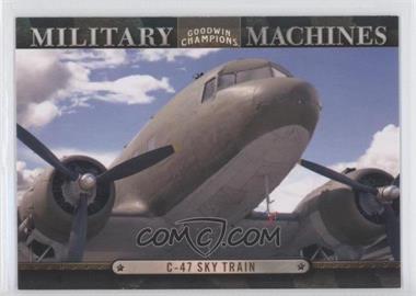 2012 Upper Deck Goodwin Champions - Military Machines #MM 11 - C47 Sky Train