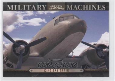 2012 Upper Deck Goodwin Champions - Military Machines #MM 11 - C47 Sky Train