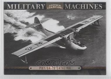 2012 Upper Deck Goodwin Champions - Military Machines #MM 15 - PBY/OA-10 Catalina