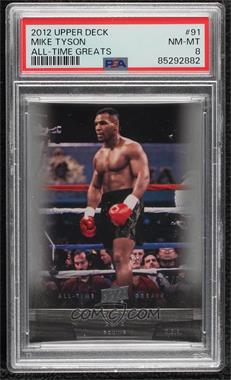 2012 Upper Deck UD All-Time Greats - [Base] #91 - Mike Tyson /99 [PSA 8 NM‑MT]