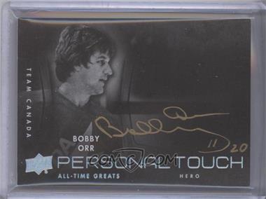 2012 Upper Deck UD All-Time Greats - Personal Touch Autographs #PT-BO3 - Bobby Orr /20