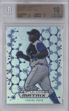 2013 Leaf Rookie Retro - Genetic Matrix #GM-YP1 - Yasiel Puig [BGS 10 PRISTINE]