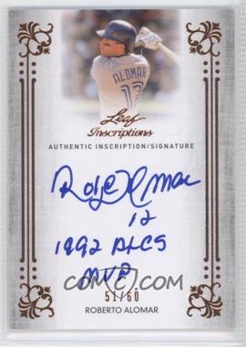 2013 Leaf Sports Heroes - Inscriptions #I-RA1 - Roberto Alomar /60