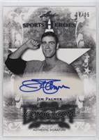 Jim Palmer #/25