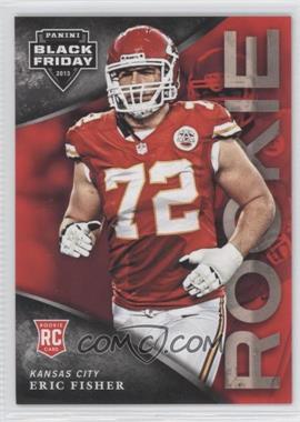 2013 Panini Black Friday - [Base] #27 - Eric Fisher