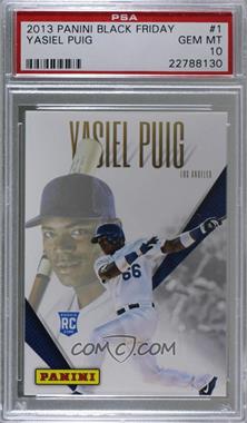 2013 Panini Black Friday - VIP Rookies #1 - Yasiel Puig [PSA 10 GEM MT]