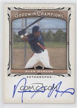 2013 Upper Deck Goodwin Champions - Autographs #A-AH - Alen Hanson