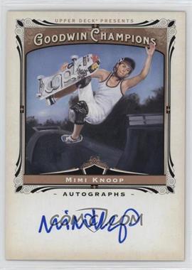 2013 Upper Deck Goodwin Champions - Autographs #A-MK - Mimi Knoop