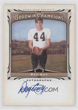 2013 Upper Deck Goodwin Champions - Autographs #A-RG - Ray Guy