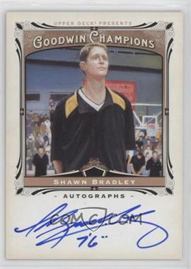 2013 Upper Deck Goodwin Champions - Autographs #A-SB - Shawn Bradley