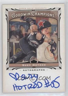 2013 Upper Deck Goodwin Champions - Autographs #A-SH - Suzy Hotrod