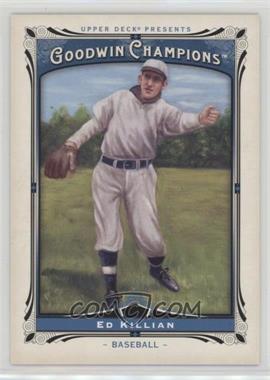 2013 Upper Deck Goodwin Champions - [Base] #155 - Ed Killian