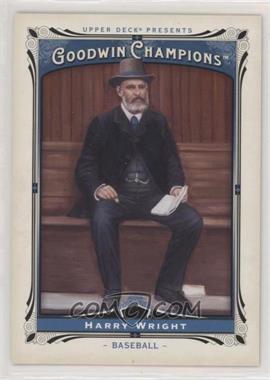 2013 Upper Deck Goodwin Champions - [Base] #158 - Harry Wright