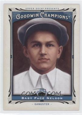 2013 Upper Deck Goodwin Champions - [Base] #166 - Baby Face Nelson