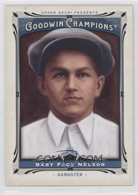 2013 Upper Deck Goodwin Champions - [Base] #166 - Baby Face Nelson