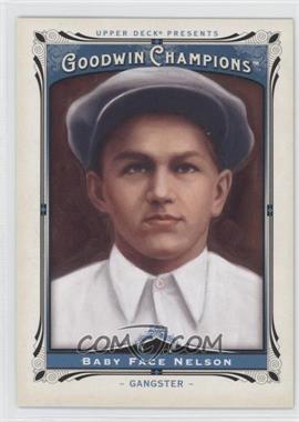 2013 Upper Deck Goodwin Champions - [Base] #166 - Baby Face Nelson