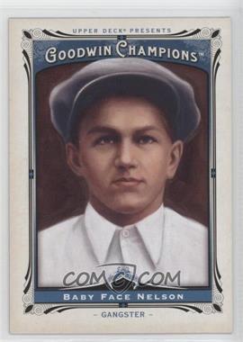 2013 Upper Deck Goodwin Champions - [Base] #166 - Baby Face Nelson