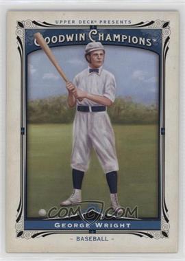 2013 Upper Deck Goodwin Champions - [Base] #178 - George Wright