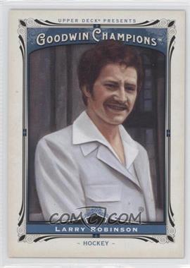 2013 Upper Deck Goodwin Champions - [Base] #185 - Larry Robinson