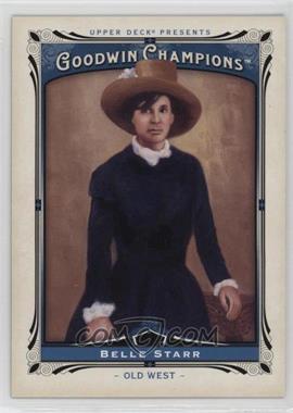 2013 Upper Deck Goodwin Champions - [Base] #189 - Belle Starr