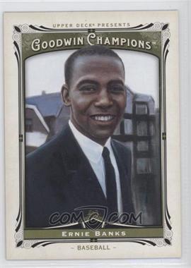 2013 Upper Deck Goodwin Champions - [Base] #27 - Ernie Banks