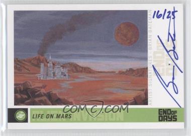 2013 Upper Deck Goodwin Champions - End of Days Alien Invasion - Artist Signatures #EOD AI-2 - Life on Mars /25