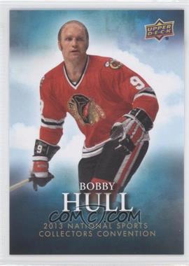 2013 Upper Deck National Convention - [Base] #NSCC-12 - Bobby Hull